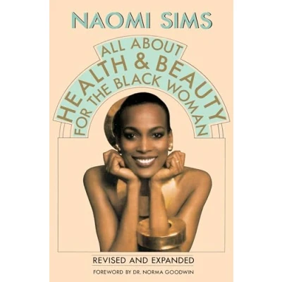 Image of All About Health and Beauty for the Black Woman: Revised Expanded