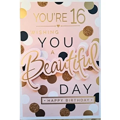 Image of Prelude You&#039;re 16 Wishing You A Beautiful Day Card For 16th Girl Birthday