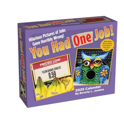 Image of You Had One Job 2025 Day to Calendar