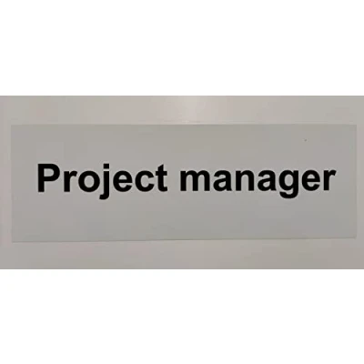 Image of Project Manager Sign (Self Adhesive Sticker Label Sign) 300mm x 100mm