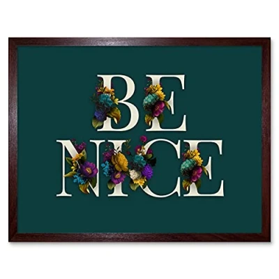 Image of Wee Blue Coo Flower Be Nice Kindness Word Art Print Framed Poster Wall Decor 12x16 inch