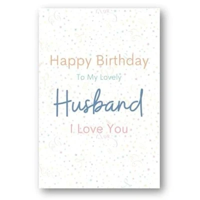 Image of Second Ave To My Lovely Husband I Love You Birthday Greetings Card