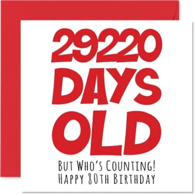 Image of 80th Birthday Card for Men Women Him Her 29220 Days Old Funny Adult Eighty Eightieth Happy Mum Dad Grandma Nan Great Grandad, 145mm x Humour Joke Greeting Cards