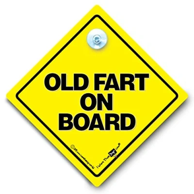Image of iwantthatsign.com Old Fart On Board Car Sign, Baby Style Suction Cup Sign