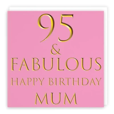 Image of Hunts England Mum 95th Birthday Card 95 &amp; Fabulous Happy Still Totally Collection Fun