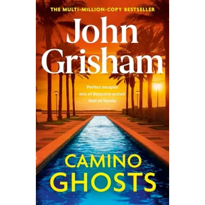Image of Camino Ghosts: The new summer thriller and Sunday Times bestseller (June 2024) from John Grisham (Camino island, 3)