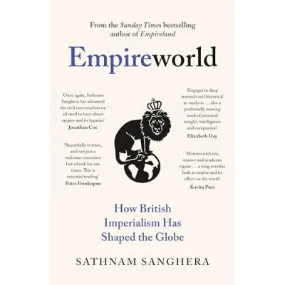 Image of Empireworld: How British Imperialism Has Shaped the Globe
