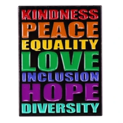 Image of Kindness Peace Equality Love Inclusion Hope Diversity Enamel Pins Rainbow Color Lapel Badge Brooch Clothing Hat Decoration