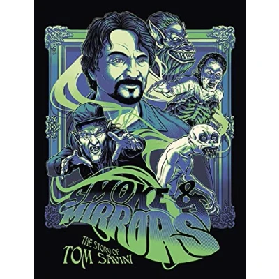 Image of Smoke and Mirrors: The Story of Tom Savini