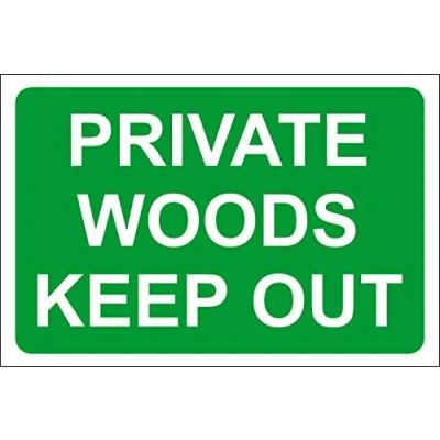 Image of Private woods keep out safety sign 3mm Aluminium 300mm x 200mm