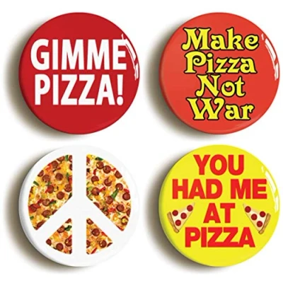 Image of PIZZA LOVER FUNNY BADGE BUTTON PIN SET (Size is 1inch/25mm diameter)