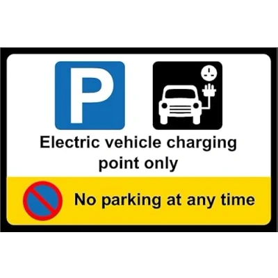 Image of EV Electric vehicle charging point no parking at any time safety sign 1mm flexible Plastic (600mm x 400mm)