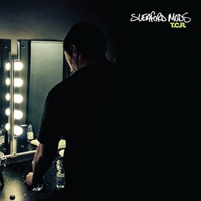 Image of Sleaford Mods T.C.R. EP Sealed 2016 UK 12&quot; vinyl RTRADST830