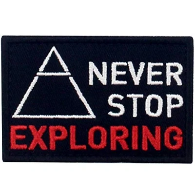 Image of Never Stop Exploring Symbols Embroidered Patch Tactical Morale Applique Fastener Hook &amp; Loop Emblem