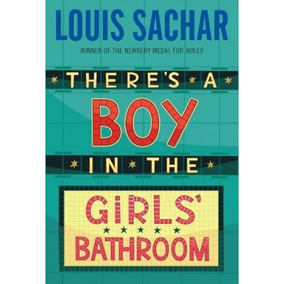 Image of There&#039;s a Boy in the Girls&#039; Bathroom