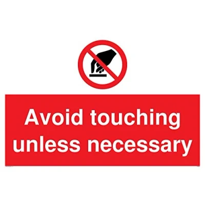 Image of Avoid touching unless necessary sign Vinyl/Sticker