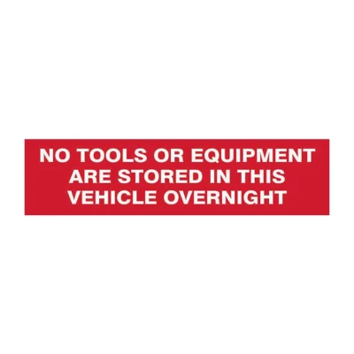 Image of Scan SCA5256 Self adhesive PVC sign No tools or equipment stored in this vehicle overnight 200 x 50mm