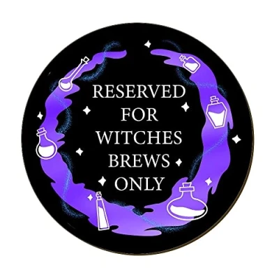 Image of Reserved For Witches Brews Only Coaster Black 9.2x9.2Centimeters
