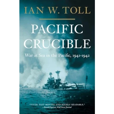 Image of Pacific Crucible War at Sea in the Pacific, 19411942 (Pacific Trilogy)