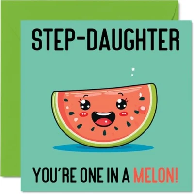 Image of Birthday Cards for Step Daughter One In A Melon Funny Happy Card from Mum Dad, Gifts, 145mm x Joke Greeting Women Her