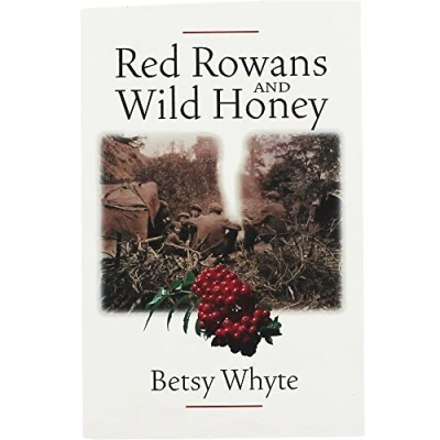 Image of Red Rowans and Wild Honey