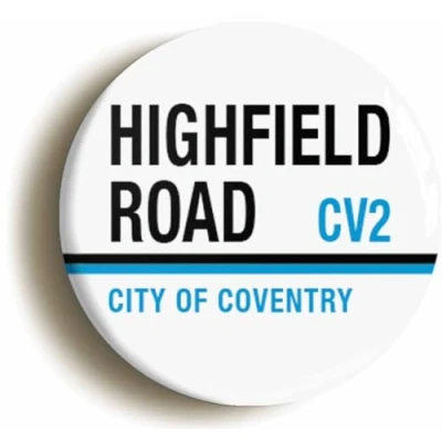 Image of Highfield Road City Of Coventry CV2 Sign Fridge Magnet (Circular 2inch / 50mm Diameter)