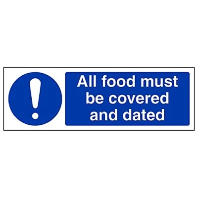 Image of V Safety All food must be covered and dated 300x100mm Magnetic Sign