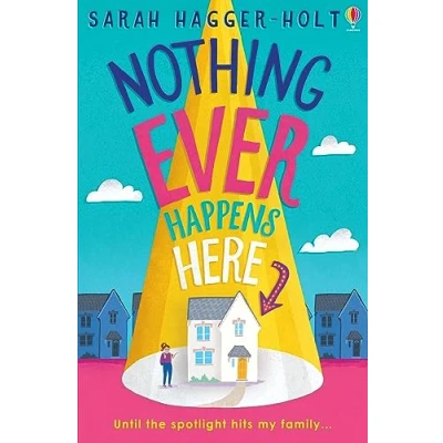 Image of Nothing Ever Happens Here