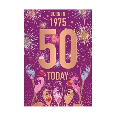 Image of Words &#039;n&#039; Wishes Female 50th Birthday Card Happy Age 50 with Born in 1975 Fireworks and Champagne Design Embossed Foil Details for Women