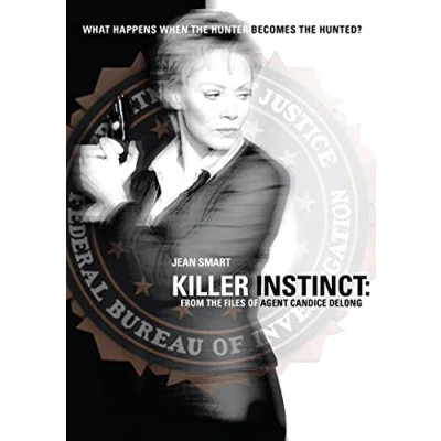 Image of KILLER INSTINCT THE FILES OF AGENT CANDICE DELONG