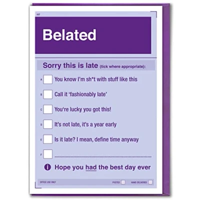 Image of Brainbox Candy Funny Belated Birthday Card &#039;Sorry This Is Late…&#039; Tick Box Cheeky Humour Cards Joke Novelty For Him Her Friends Mates
