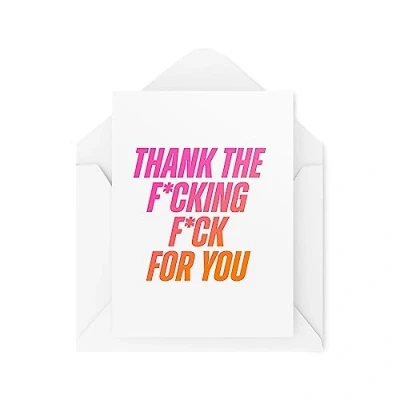 Image of Thank You Cards the F*cking F*ck for Funny Thankyou Sweary Friends CBH1761