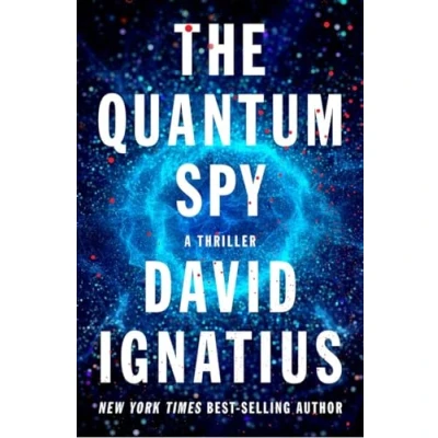 Image of The Quantum Spy A Thriller