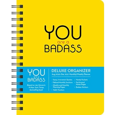 Image of You Are a Badass 17 Month 2020 2021 Monthly/Weekly Planning Calendar: Deluxe Organizer (August December 2021)
