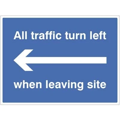 Image of Road Signs All traffic turn left when leaving site Rigid Plastic