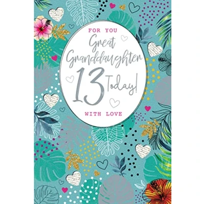 Image of For You Great Granddaughter 13 13th Today Happy Birthday Card Lovely Verse