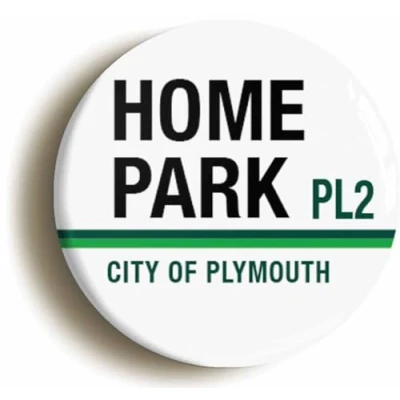 Image of Ozorath Home Park City Of Plymouth PL2 Road Sign Button Badge (1inch / 25mm diameter)