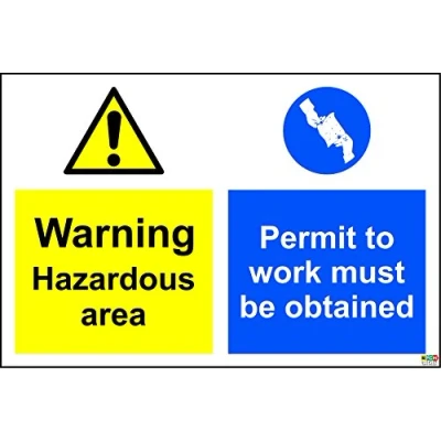 Image of Warning Hazardous Area Permit Must be obtained Sign Self Adhesive Vinyl 300mm x 200mm