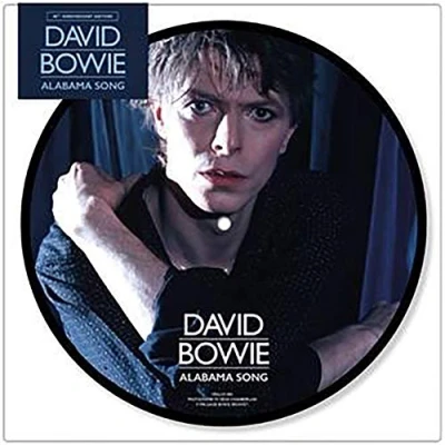 Image of David Bowie Alabama Song 40th Anniversary Edition 2020 UK 7&quot; picture disc DBALAS40