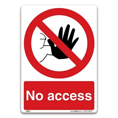 Image of No Access Sign A5 Self adhesive Vinyl Sticker Prohibition Safety Information
