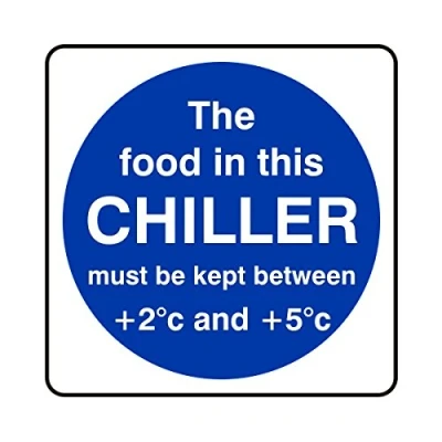 Image of 200mmx200mm The Food in This Chiller Must Be kept Between +2c and +5c Catering Sign Sticker Self Adhesive