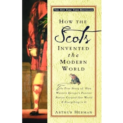 Image of How the Scots Invented Modern World