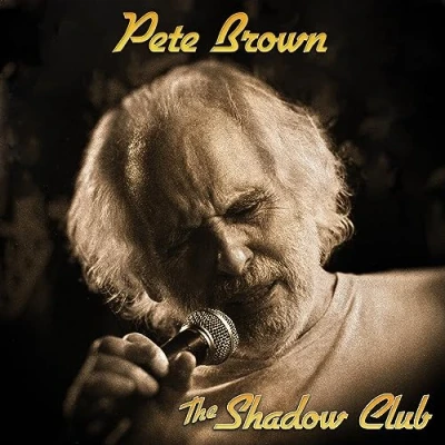 Image of Pete Brown (Piblokto) The Shadow Club 1st Edition Transparent Natural vinyl Sealed 2024 UK LP FLAT2005