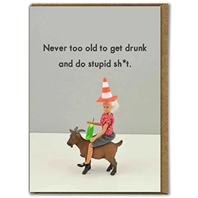 Image of Bold &amp; Bright Funny Birthday Card &#039;Never Too Old To Get Drunk&#039; Hilariously Cards Cheeky For Her Ladies Women Friends Sold by Brainbox Candy