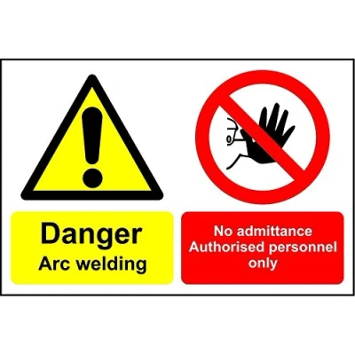 Image of Danger arc welding no admittance authorised personnel safety sign 3mm Aluminium 300mm x 200mm