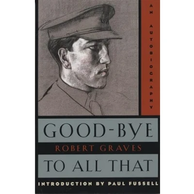 Image of Good Bye to All That: An Autobiography (Vintage International)
