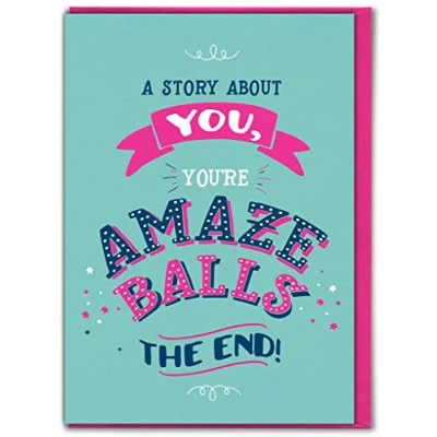 Image of Funny Humorous &#039;A Story About You&#039; Birthday Greetings Card Flittered and Embossed
