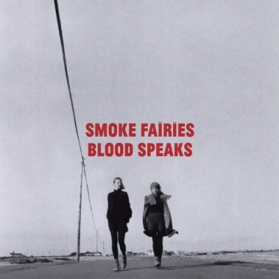 Image of Smoke Fairies Blood Speaks Autographed 2012 UK CD album SF007CDX