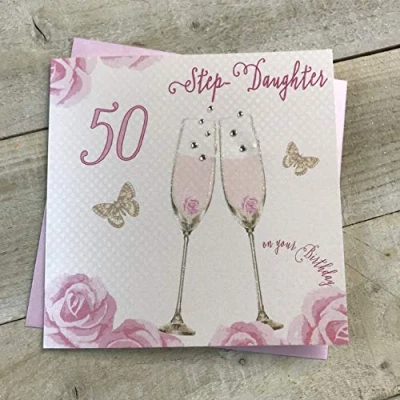 Image of Happy 50th Birthday Card Step Daughter Champagne Glasses Pink Roses by White Cotton Cards SS42 SD50