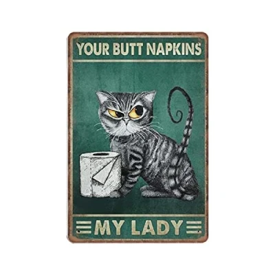 Image of DAIERCY Funny Vintage Sign Your Butt Napkins My Lady Metal Tin Signs for Kitchen Garden Garage Bathroom Wall Decor 20X30 cm
